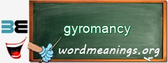 WordMeaning blackboard for gyromancy